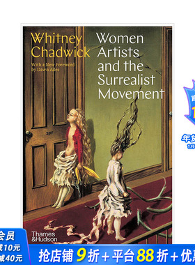 【现货】超现实主义运动中的女性艺术家 Women Artists and the Surrealist Movement 英文原版进口西方美术现当代艺术
