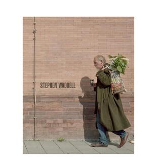 斯蒂芬·瓦德尔 Stephen 进口书籍艺术画册 现货 善优图书 正版 英文原版 纪实摄影 Waddell
