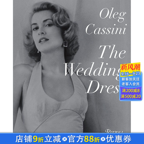 【现货】 The Wedding Dress，婚礼礼服 英文原版图书籍进口正版 Oleg Cassini 时尚风格与历史