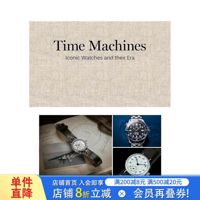 【现货】时迹：经典腕表及其时代 Time Machines: Iconic Watches and their Era 原版英文珠宝首饰 正版进口书