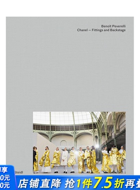 【预售】英文原版 Benoit Peverelli：香奈儿后台摄影集 Benoit Peverelli: Chanel: Fittings And Backstage 正版进口书籍画册