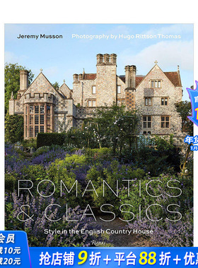 【现货】浪漫与经典：英伦乡村住宅设计 Romantics and Classics 室内空间设计装修装潢指南 英文原版