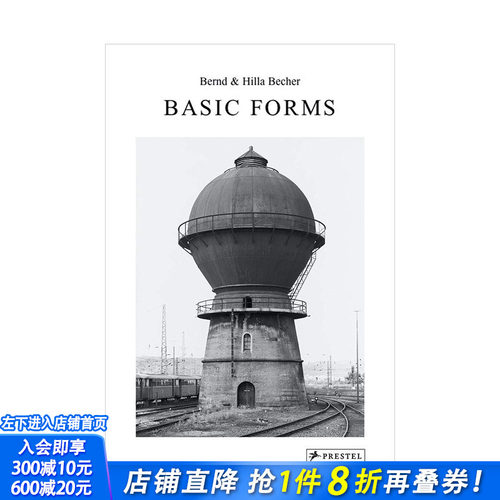 【预售】工业建筑黑白摄影Bernd & Hilla Becher: Basic Forms基