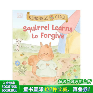 Forgive 进口童书 松鼠学会了原谅 Squirrel Learns Club 善意俱乐部 Kindness 英文儿童插画故事绘本 预售