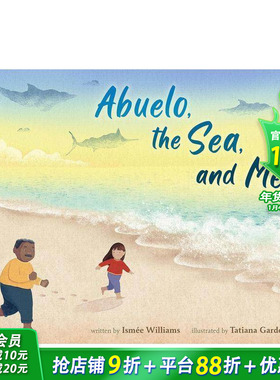 【预售】阿布洛、大海和我 Abuelo， the Sea， and Me 英文儿童插画故事绘本 进口童书