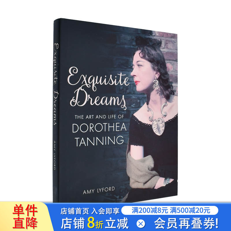 【现货】华美梦境:萝西娅·坦宁的艺术与生活 The Art and Life of Dorothea Tanning 原版英文艺术画册画集 正版进口图书