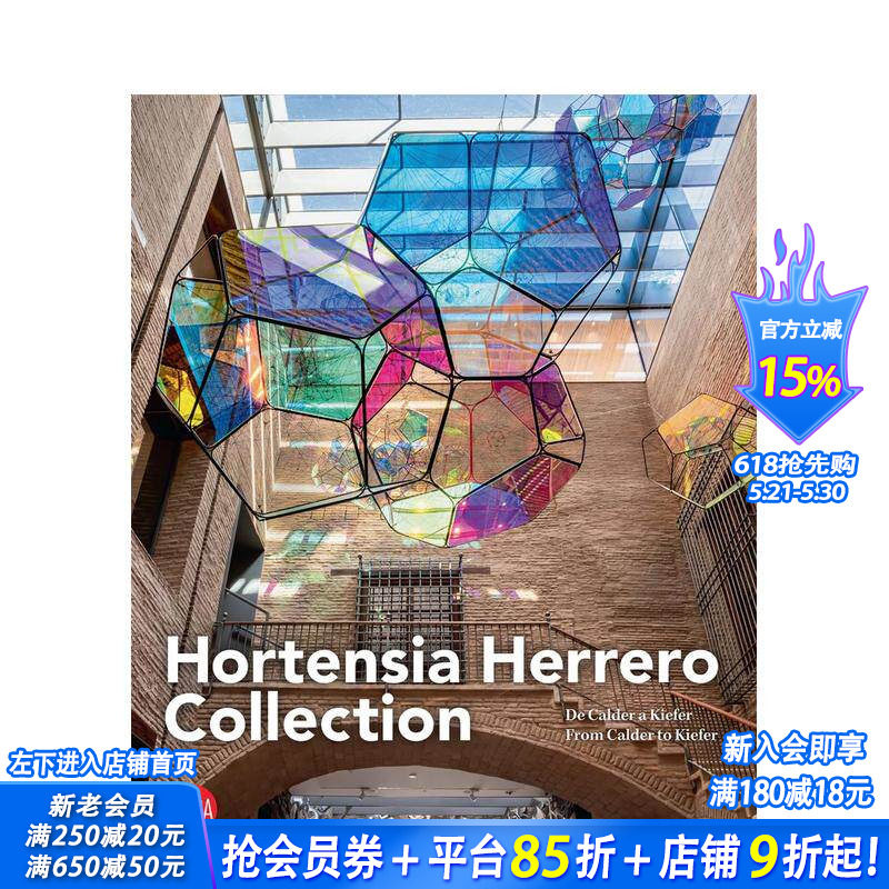 【预售】滕西亚·埃雷罗艺术中心：从考尔德到基弗 The Hortensia Herrera Art Centre 原版英文艺术画册画集 正版进口书