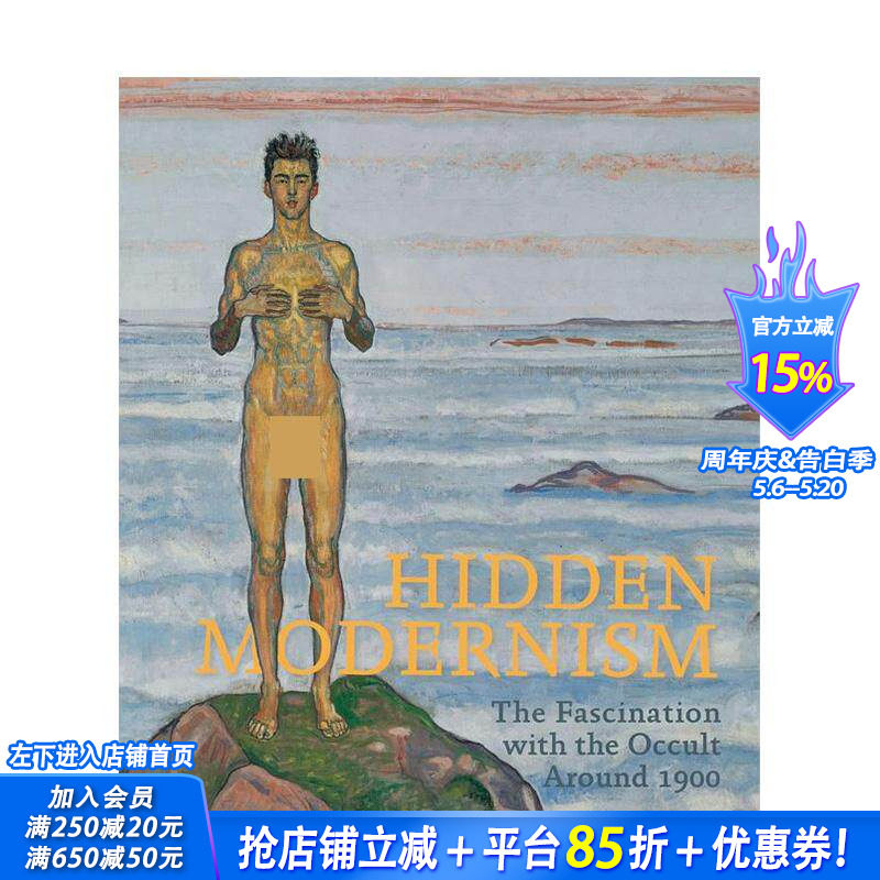 【预售】隐匿的现代性：1900年前后的神秘主义热潮 Hidden Modernity Fascination  原版英文艺术画册画集 正版进口书