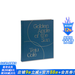 【现货】泰茹·科尔Teju Cole摄影集 阳光下的金苹果Golden Apple of the Sun 英文原版进口摄影作品MACK出版