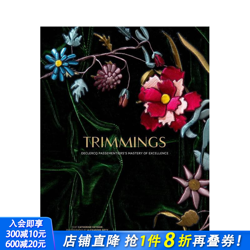 【预售】饰边：Declerq Passementier的精湛技艺 Trimmings: Declerq Passementier's Mastery of Excellence 英文时尚正版进口书