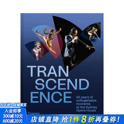 【现货】超越：悉尼歌剧院50年来的难忘时刻 Transcendence 50 Years Of Unforgettable Moments At The Sydne英文音乐正版进口书