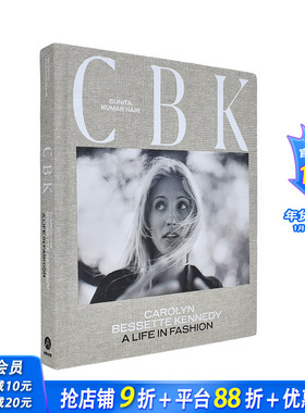 【现货】卡罗琳·贝赛特：时尚人生 Carolyn Bessette Kennedy: A Life In Fashion 原版英文时尚综合 正版进口书