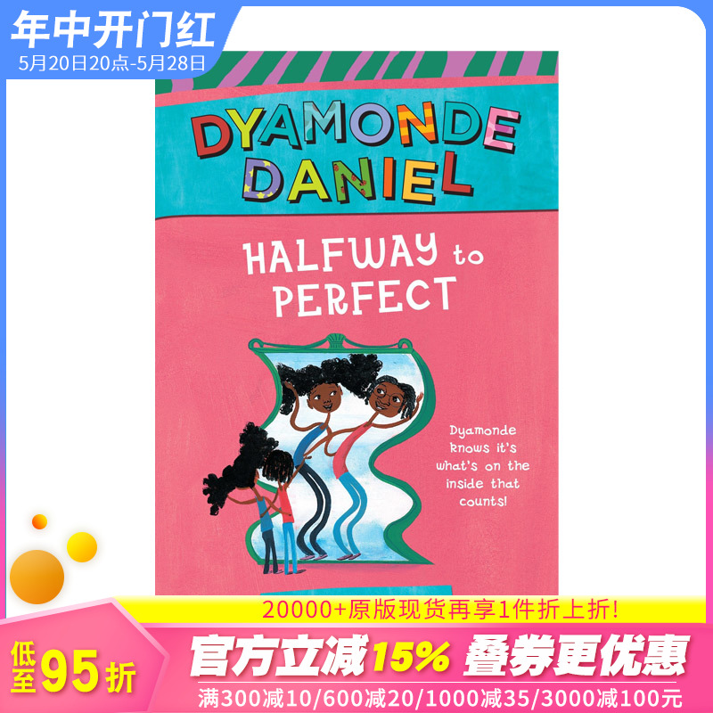 【预售】【Dyamonde Daniel】Halfway to Perfect英文原版儿童故事阅读【善优童书】