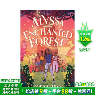 【预售】艾丽莎与魔法森林 Alyssa and the Enchanted Forest 原版英文小说故事 英语拓展阅读进口书