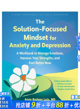 【预售】焦虑与抑郁的聚焦解决方案心态：情绪管理工作手册 The Solution-Focused Mindset  原版英文社会科学 正版进口书