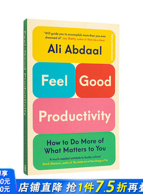 【现货】快乐生产力 百万YouTuber Ali Abdaal 剑桥学霸 Feel-Good Productivity 原版英文心灵励志 正版进口图书