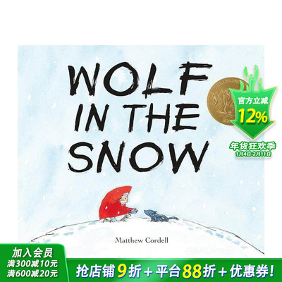 【现货】雪地里的狼（卡尔迪科特奖章获得者） Wolf in the Snow: (Caldecott Medal Winner) 英文儿童插画故事绘本 进口童书