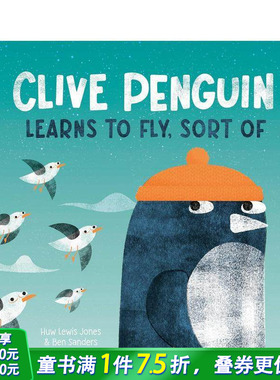 【预售】企鹅克莱夫学飞行（算是吧） Clive Penguin Learns to Fly， Sort of 英文儿童插画故事绘本 进口童书
