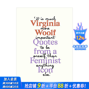 【预售】弗吉尼亚·伍尔芙:女性标杆语录Virginia Woolf Inspiring Quotes from an Original Feminist Icon英文原版经典文学