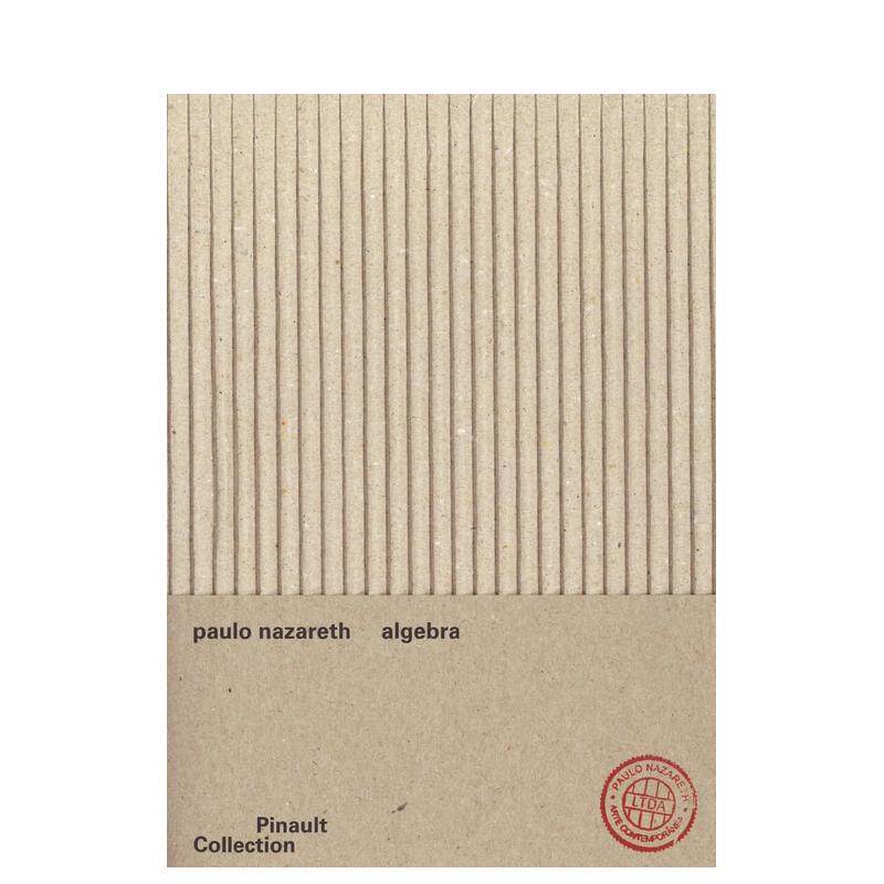 【预售】保罗·纳扎雷特:代数 Paulo Nazareth: Algebra 原版英文艺术画册画集 正版进口书