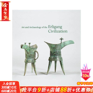【预售】二里岗文明的艺术与考古 Art and Archaeology of the Erligang Civilization 英文艺术 正版进口书画册