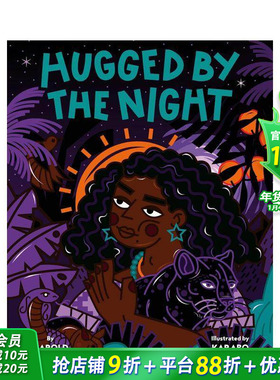 【预售】被黑夜拥抱 Hugged by the Night 英文儿童插画故事绘本 进口童书