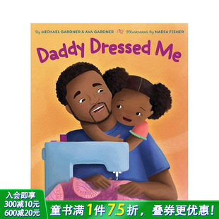 Daddy 爸爸给我穿衣服 Dressed 进口童书 英文儿童插画故事绘本 预售