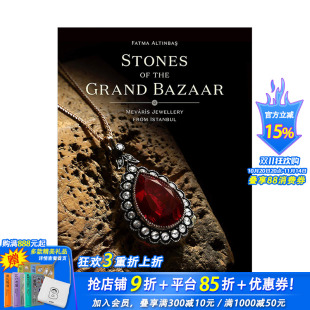 时尚 英文原版 宝石：伊斯坦布尔珠宝工作室Meváris作品集 the Grand 大巴扎 Stones 首饰配饰设计收藏 Bazaar 现货