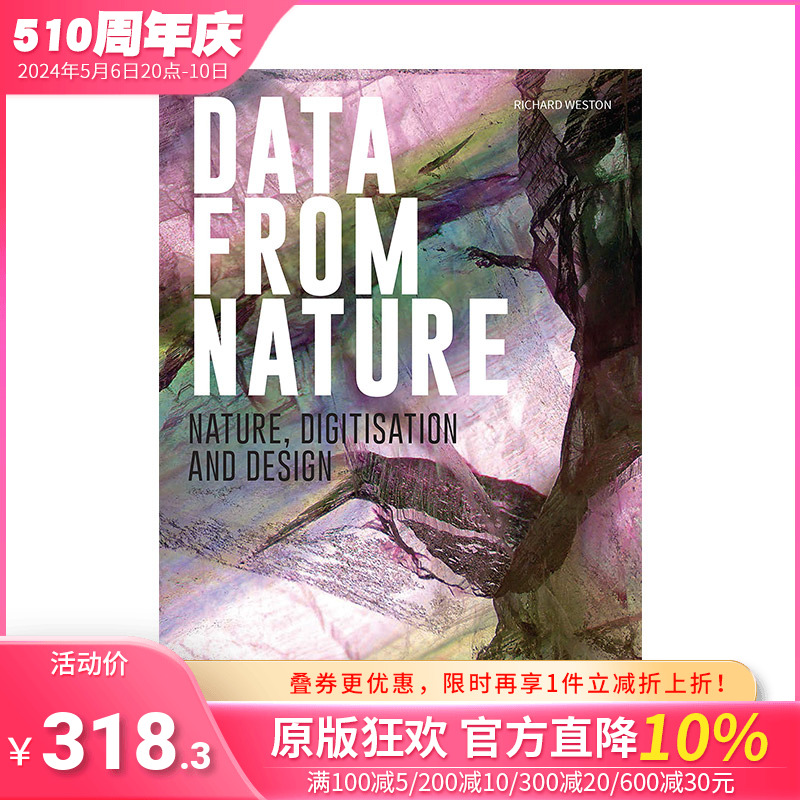 【现货】Data from Nature 来自大自然的数据 天然材质中的微观观察 英文原版 书籍/杂志/报纸 艺术类原版书 原图主图