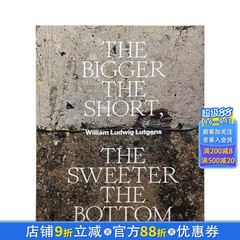 【预售】空头越大,底部越甜 The Bigger the Short, the Sweeter the Bottom， 英文艺术 正版进口书画册