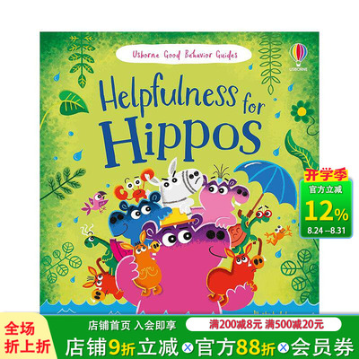【预售】【品格培养手册】乐于助人的河马 【Good Behaviour Guides】Helpfulness for Hippos英文原版儿童故事绘本 3岁+进口童书