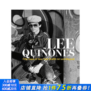 New Beyond York Graffiti 纽约涂鸦艺术五十年 Years 进口书 英文艺术画册画集 正版 Qui?ones Fifty And Art 原版 Lee 预售