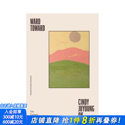 【预售】病房走向 【Yale Series of Younger Poets】Ward Toward 原版英文诗歌 正版进口书