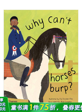 【现货】马为什么不能打嗝？Why can’t horses burp? 儿童趣味绘本 英文原版 马类百科宠物冷知识 6岁以上孩子阅读