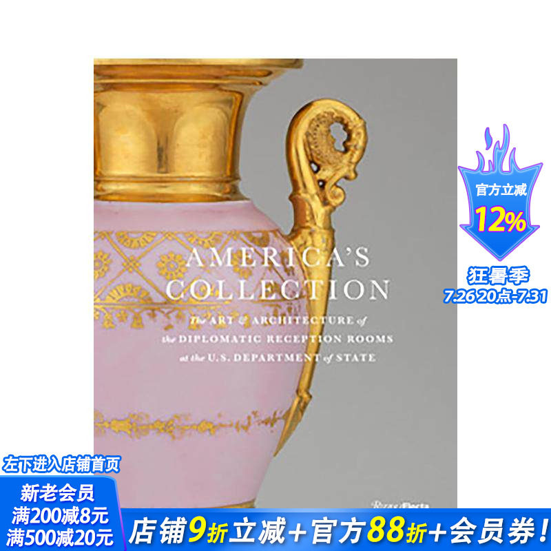【预售】美国的收藏： 美国国务院外交接待室的艺术与建筑 The America's Collection 原版英文艺术画册画集 正版进口书籍 善优