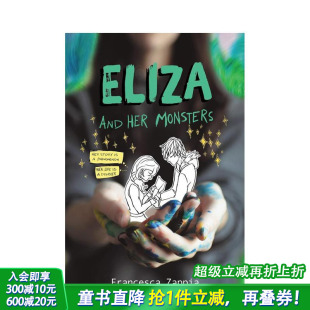 ZAPPIA 青少年读 怪物们Eliza Monsters 英文原版 Her 伊丽莎和她 and FRANCESCA 图书籍进口正版 现货