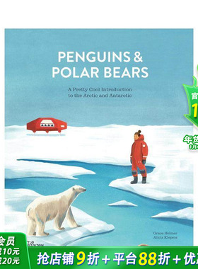 【现货】企鹅和北极熊Penguins and Polar Bears 儿童地理科普绘本 北极和南极的*佳介绍 6-12岁少儿阅读 地球知识