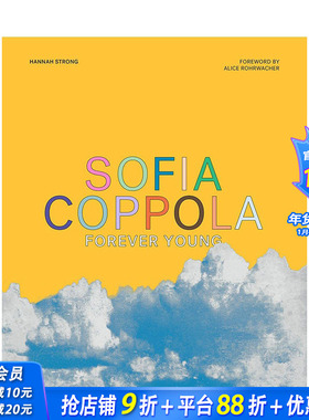 【预售】英文原版 索菲亚·科波拉：永远年轻 Sofia Coppola: Forever Young 奥斯卡获奖作家导演 正版进口图书画册