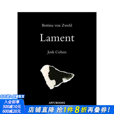 【预售】挽歌 Lament: Bettina von Zwehl and Josh Cohen 原版英文摄影作品集 正版进口书
