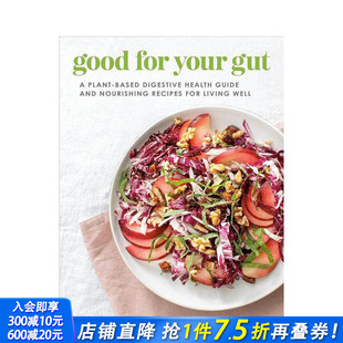 原版 进口图书 对肠道有益：植物性消化健康指南和健康生活 for Your Good 2023IACP烹饪图书奖 营养食谱 英文正版 Gut 预售