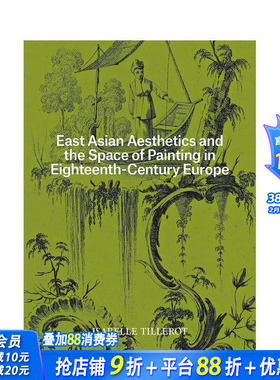 【现货】东亚美学与18世纪欧洲绘画的空间 East Asian Aesthetics and the Space of Painting 原版英文艺术画册画集 正版进口书