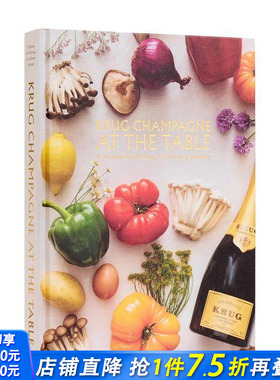 【预售】库克香槟：美食之旅的激情搭配 Krug Champagne at the Table: A Passion for Pairing 原版英文餐饮生活美食 正版进口书