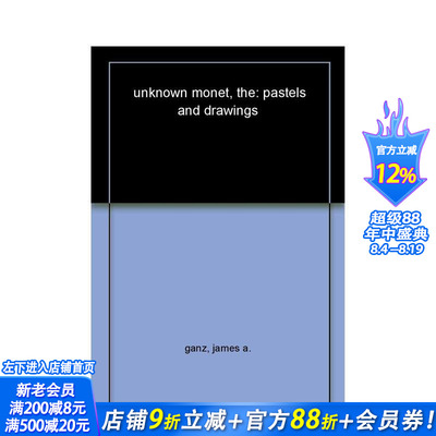 【预售】莫奈的未知:蜡笔和绘画 The Unknown Monet: Pastels and Drawings 原版英文艺术画册画集 正版进口书