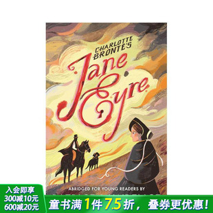 Jane 预售 Abridged Eyre 英语拓展阅读 简·爱 英文世界文学故事小说 Walker青少年名著 进口童书 Walker 12岁 Classics