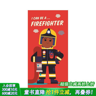 英语启蒙进口童书 我可以成为...消防员 英文儿童趣味互动 Firefighter ... Can 现货