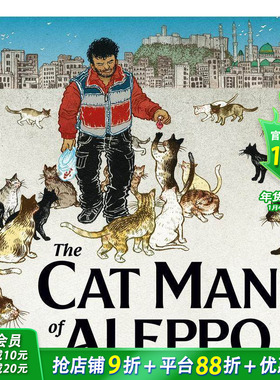 【现货】【2021凯迪克银奖】英文原版 阿勒颇的养猫人 The Cat Man of Aleppo 精装艺术插画绘本 进口儿童图书 善优童书