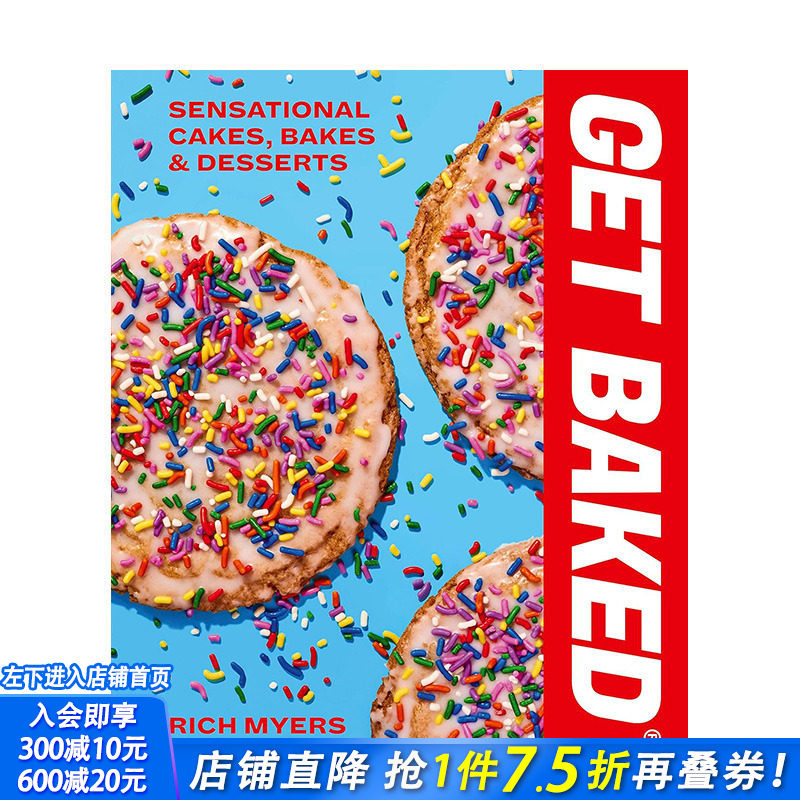 【预售】英文原版 烘焙：美味的蛋糕、面包与甜点 GET BAKED:Sensational Cakes， Bakes & Desserts 餐饮美食 正版进口书籍画册