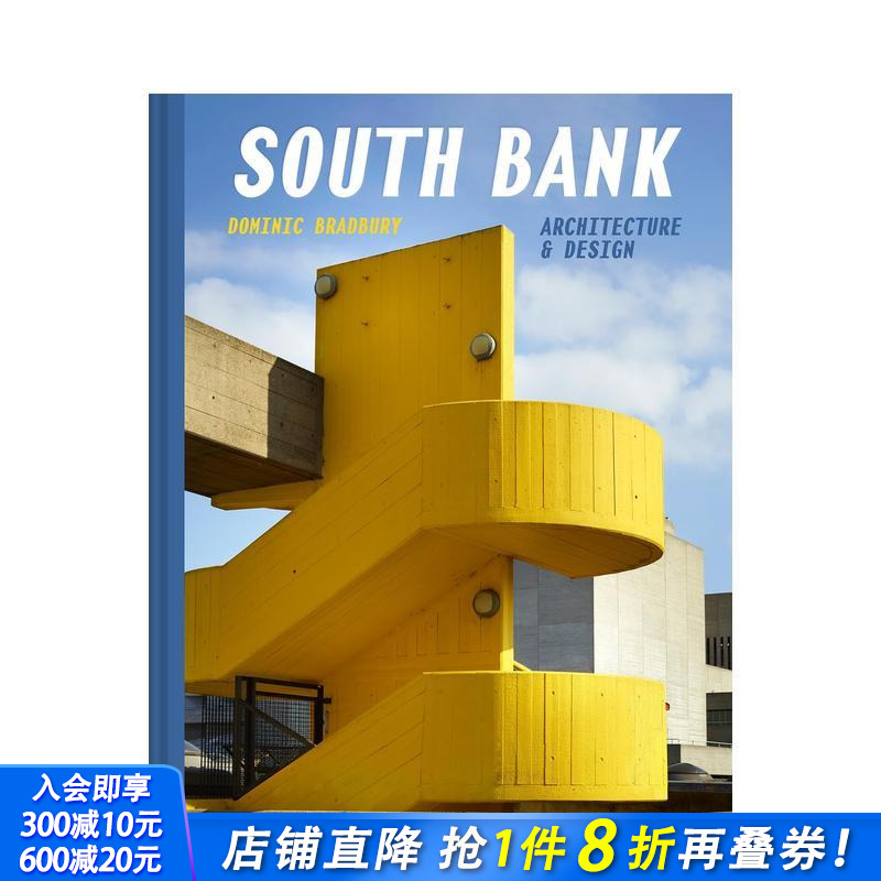 【预售】伦敦滑铁卢南岸中心：建筑与设计 South Bank: Architecture & Design 原版英文建筑设计 正版进口书