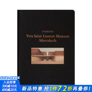【现货】马拉喀什伊夫圣罗兰博物馆 Yves Saint Laurent Museum Marrakech 原版英文建筑设计 正版进口书