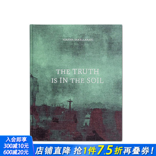 真相在土壤里 善优图书 进口画册 the 现货 英文原版 Soil Truth The 正版 摄影艺术